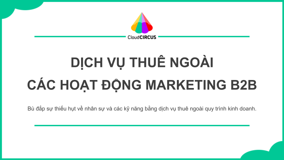 DỊCH VỤ THUÊ NGOÀI MARKETING B2B