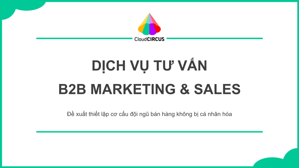 DỊCH VỤ TƯ VẤN B2B MARKETING & SALES